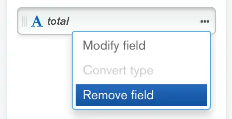 Click the ellipsis next to the field name, then click "Remove field".